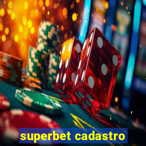 superbet cadastro